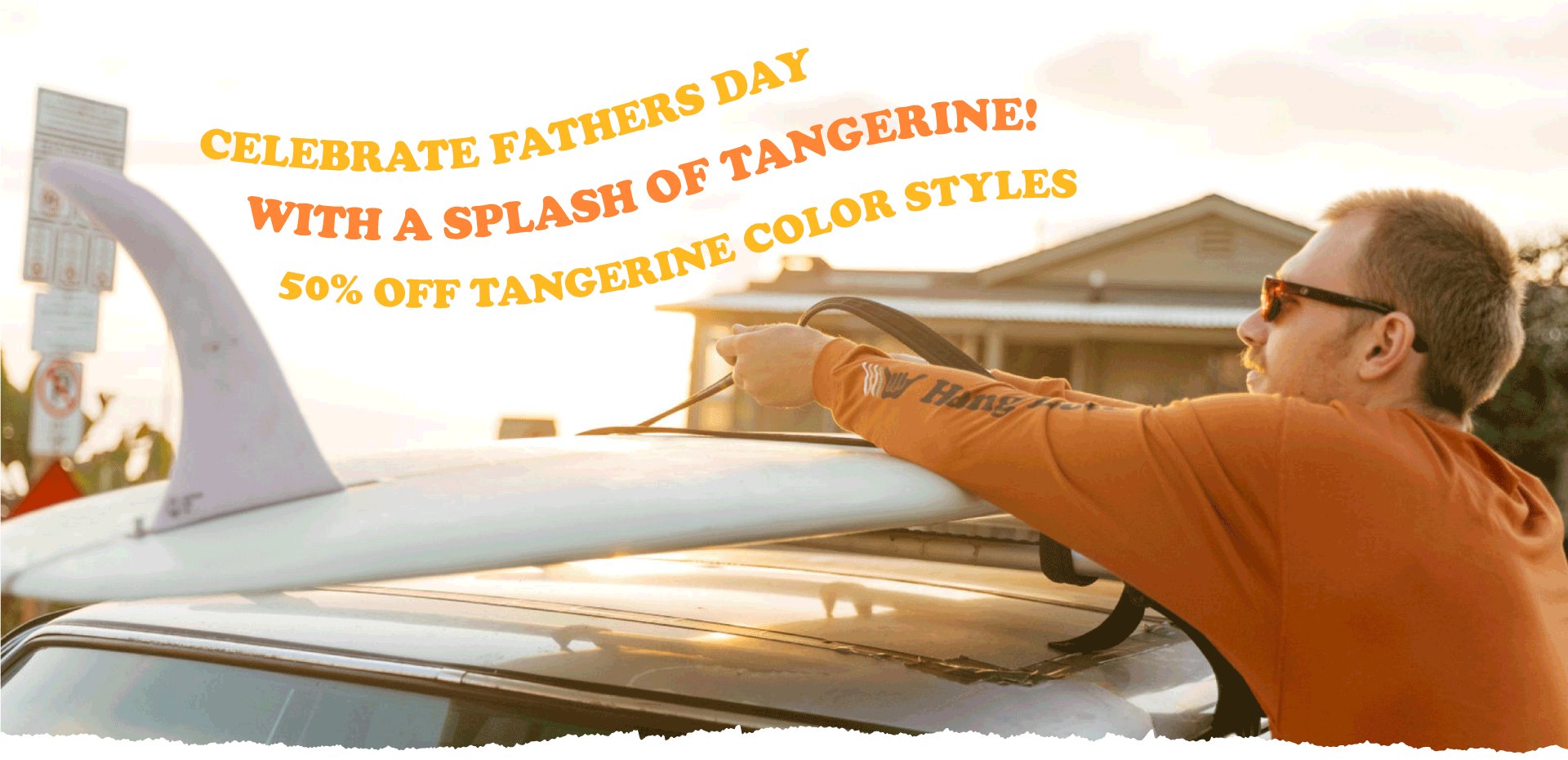 Father's Day - 50% off Tangerine